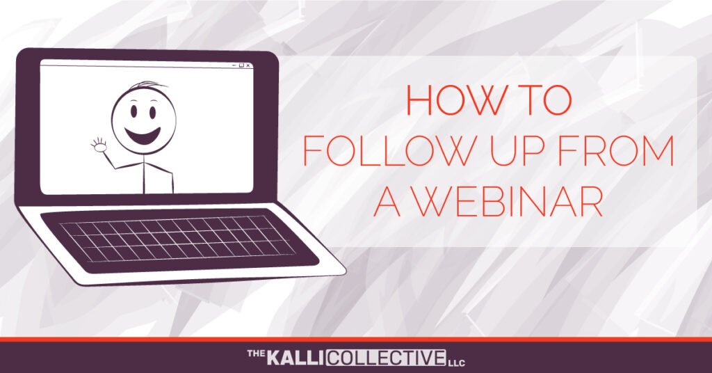 A still for 'How To Follow Up From A Webinar' from the KC blog