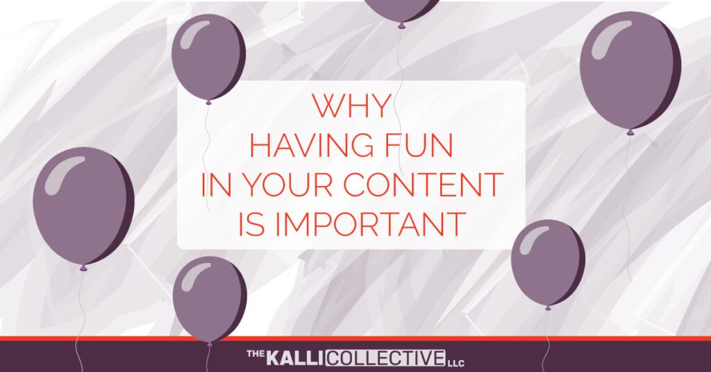 a still for 'Why Having Fun in Your Content is Important' KC blog