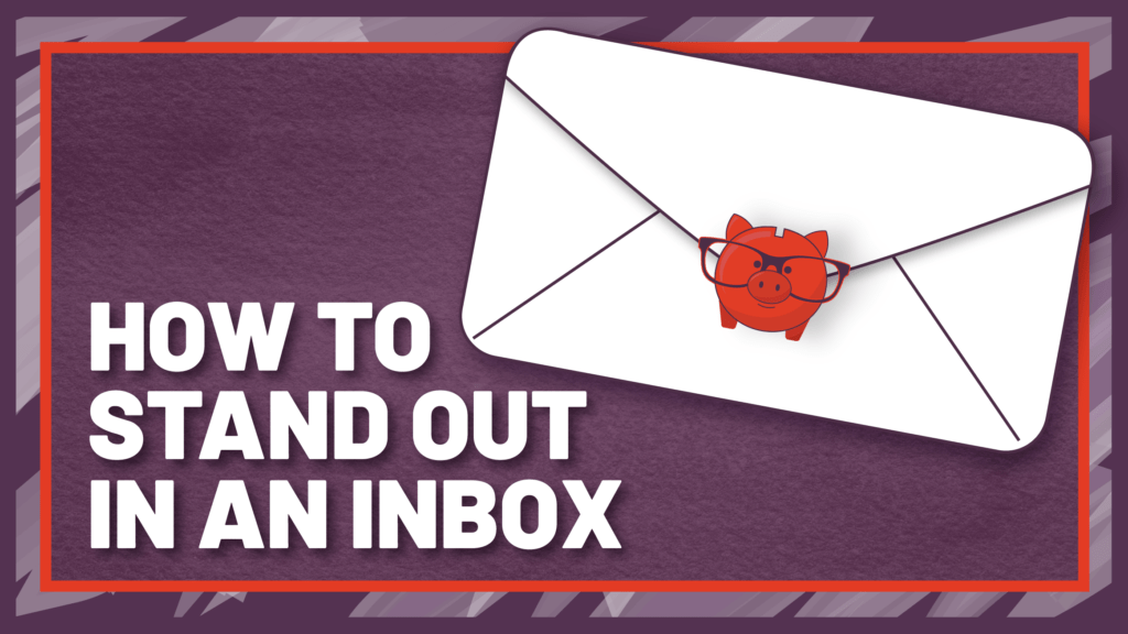 Savvy Advisor Marketing 'How to Stand Out in an Inbox' still
